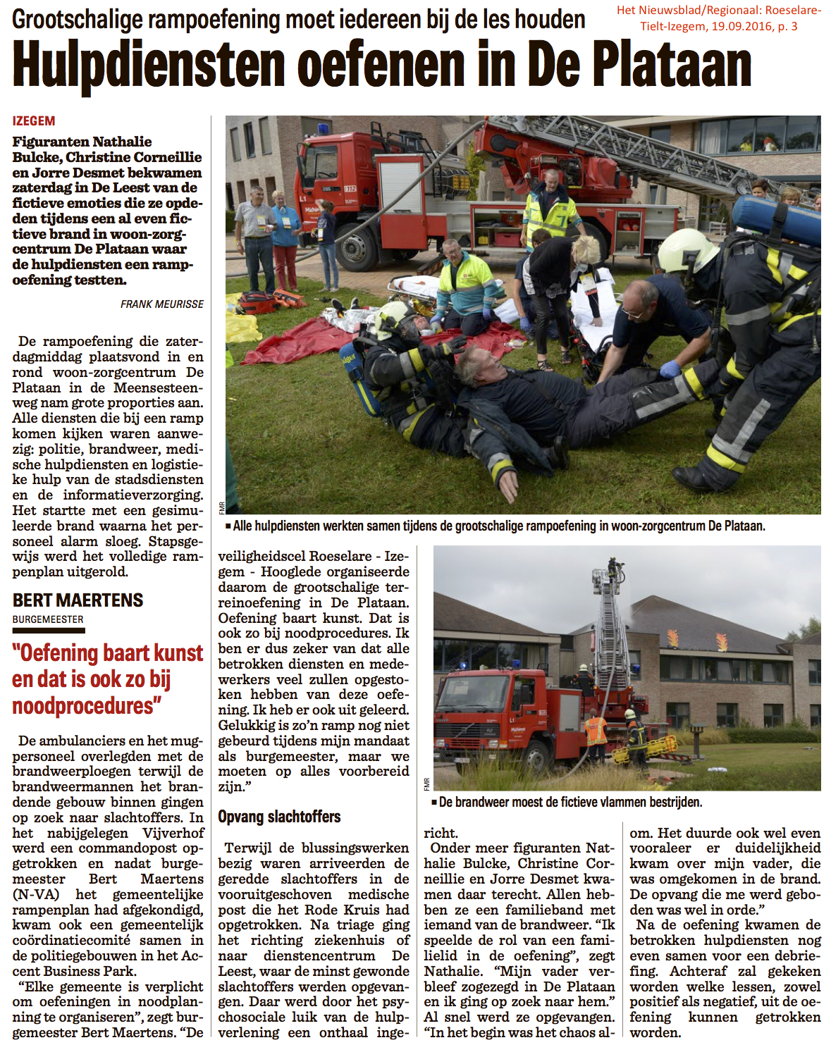 Het Nieuwsblad/Regionaal: Roeselare-Tielt-Izegem, 19.09.2016, p. 3 Het Nieuwsblad/Regionaal: Roeselare-Tielt-Izegem, 19.09.2016, p. 3