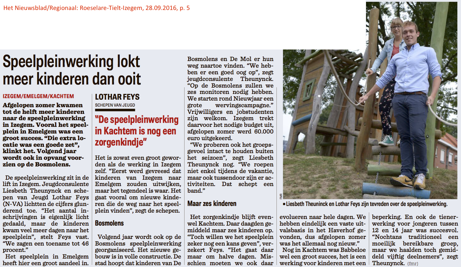 Het Nieuwsblad/Regionaal: Roeselare-Tielt-Izegem, 28.09.2016, p. 5 Het Nieuwsblad/Regionaal: Roeselare-Tielt-Izegem, 28.09.2016, p. 5